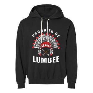 Proud To Be Lumbee Native American Lumbee Tribe Gift Garment-Dyed Fleece Hoodie