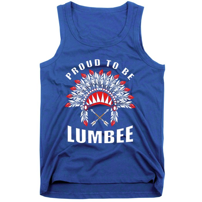 Proud To Be Lumbee Native American Lumbee Tribe Gift Tank Top