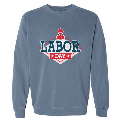 Proud To Be American Patriot Union Skilled Worker Labor Day Gift Garment-Dyed Sweatshirt