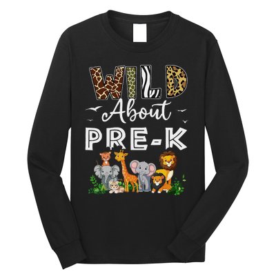 Prek Teacher Back To School Wild About Prek Gift Long Sleeve Shirt