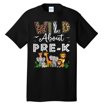 Prek Teacher Back To School Wild About Prek Gift Tall T-Shirt