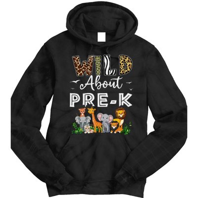 Prek Teacher Back To School Wild About Prek Gift Tie Dye Hoodie