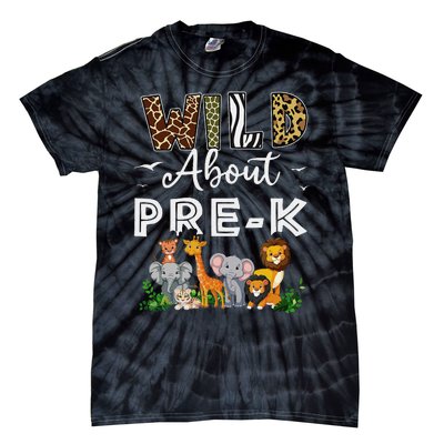 Prek Teacher Back To School Wild About Prek Gift Tie-Dye T-Shirt