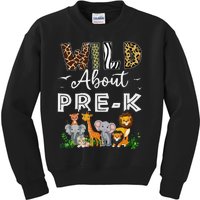 Prek Teacher Back To School Wild About Prek Gift Kids Sweatshirt