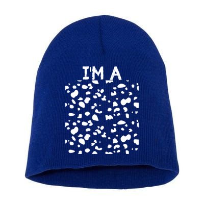 Pretend To Be A Dalmatian Funny Show Halloween Costume Gift Short Acrylic Beanie