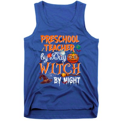 Preschool Teacher By Day Witch By Night Cool Gift Tank Top