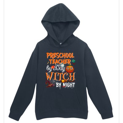 Preschool Teacher By Day Witch By Night Cool Gift Urban Pullover Hoodie