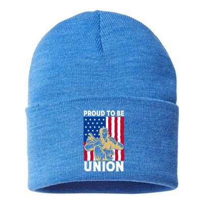 Proud To Be Union Happy Labor Day Great Gift Sustainable Knit Beanie