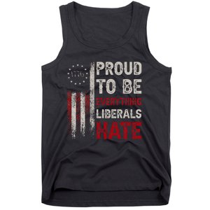 Proud To Be Everything Liberals Hate 1776 Flag Tank Top