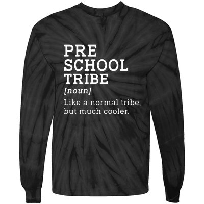 Preschool Tribe Back To School Gift Tie-Dye Long Sleeve Shirt