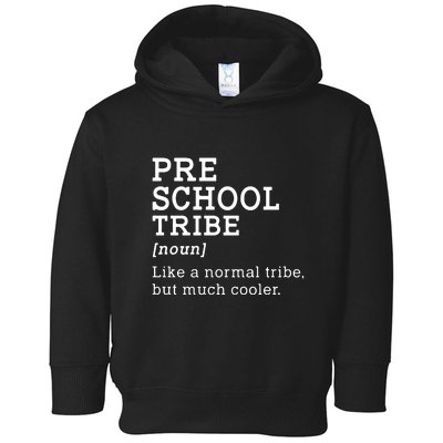 Preschool Tribe Back To School Gift Toddler Hoodie