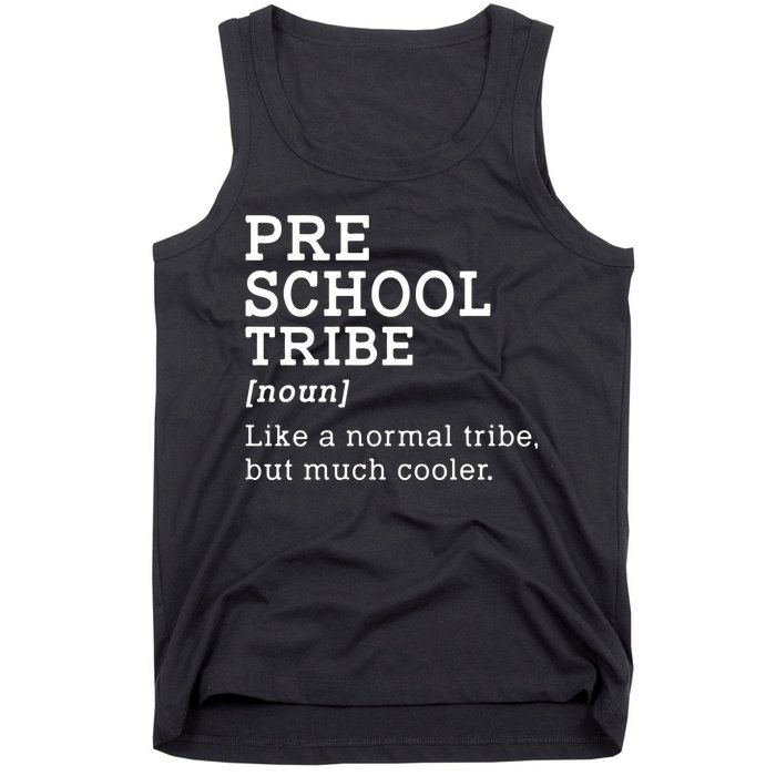 Preschool Tribe Back To School Gift Tank Top