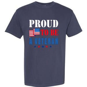 Proud To Be A Veteran American Veterans Day Garment-Dyed Heavyweight T-Shirt