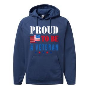 Proud To Be A Veteran American Veterans Day Performance Fleece Hoodie