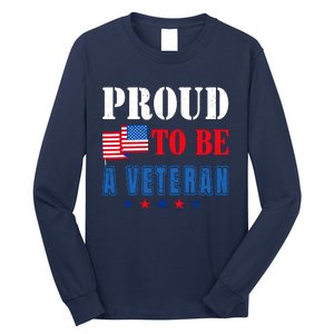 Proud To Be A Veteran American Veterans Day Long Sleeve Shirt