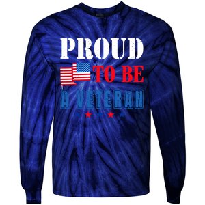 Proud To Be A Veteran American Veterans Day Tie-Dye Long Sleeve Shirt