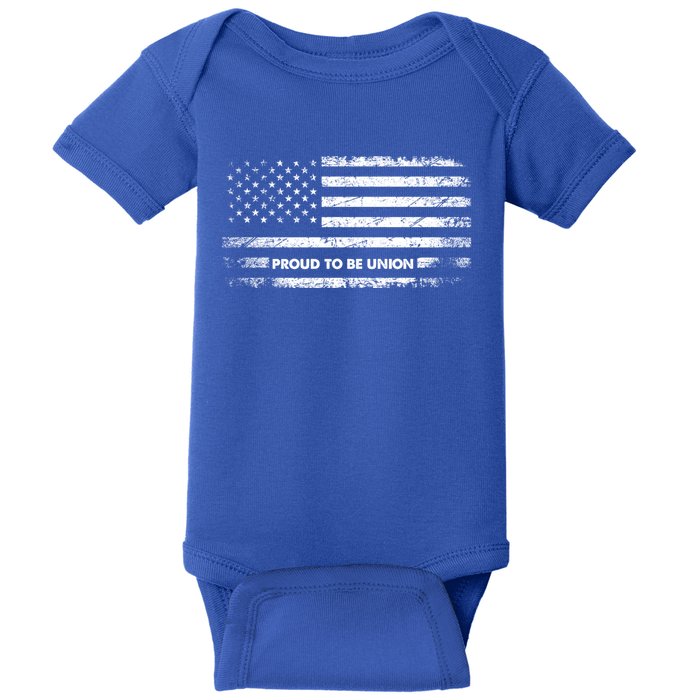 Proud To Be Union Labor Worker American Flag Cute Gift Baby Bodysuit