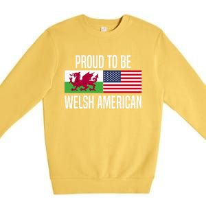 Proud To Be Welsh American Gift Premium Crewneck Sweatshirt