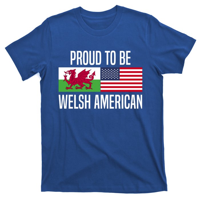 Proud To Be Welsh American Gift T-Shirt