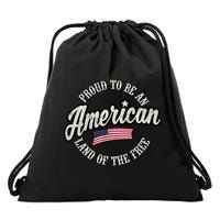 Proud To Be An American Gift Drawstring Bag