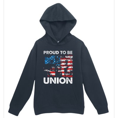 Proud To Be Union Labor Worker Patriotic Laborer Gift Urban Pullover Hoodie