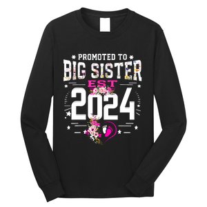 Promoted To Big Sister Est 2024 New Big Sister Mothers Day Long Sleeve Shirt