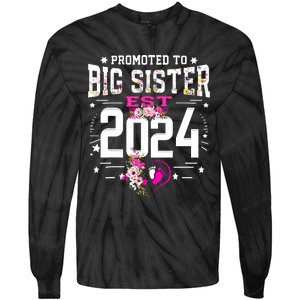 Promoted To Big Sister Est 2024 New Big Sister Mothers Day Tie-Dye Long Sleeve Shirt