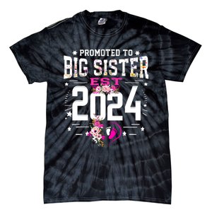 Promoted To Big Sister Est 2024 New Big Sister Mothers Day Tie-Dye T-Shirt