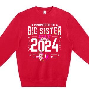 Promoted To Big Sister Est 2024 New Big Sister Mothers Day Premium Crewneck Sweatshirt