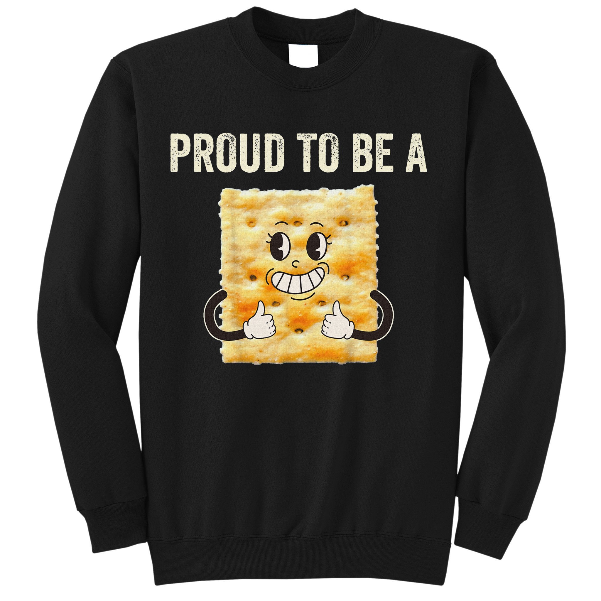 Proud To Be A Cracker Funny Halloween Costume Women Sweatshirt