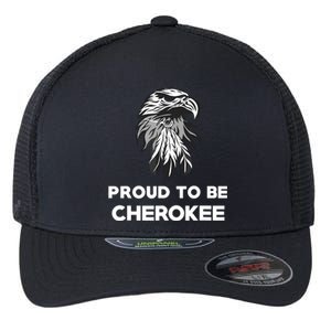 Proud To Be Cherokee Native American Pride Flexfit Unipanel Trucker Cap