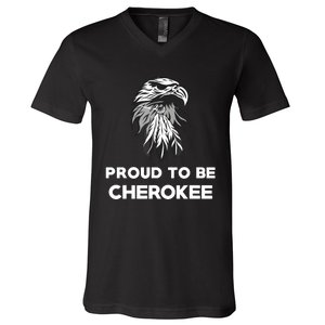 Proud To Be Cherokee Native American Pride V-Neck T-Shirt