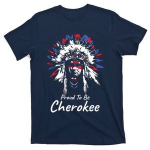 Proud To Be Cherokee Native Indian T-Shirt