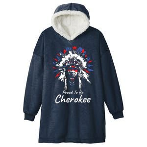 Proud To Be Cherokee Native Indian Hooded Wearable Blanket