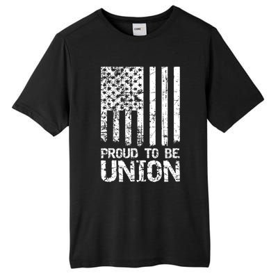 Proud To Be Union Skilled Labor Worker Gift Tall Fusion ChromaSoft Performance T-Shirt