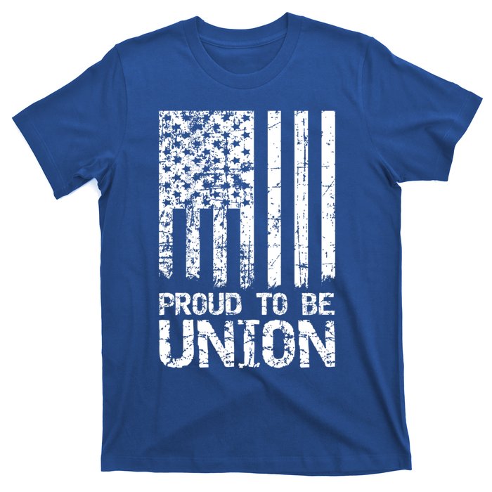 Proud To Be Union Skilled Labor Worker Gift T-Shirt