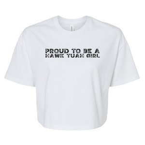 Proud To Be A Hawk Tuah Girl Funny Hawk Tuah Bella+Canvas Jersey Crop Tee