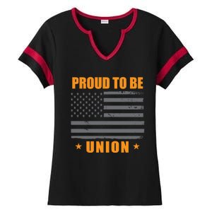 Proud To Be Union United Workers Enthusiast Labor Union Gift Ladies Halftime Notch Neck Tee