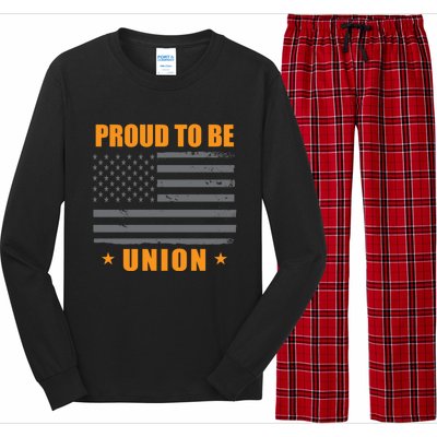 Proud To Be Union United Workers Enthusiast Labor Union Gift Long Sleeve Pajama Set