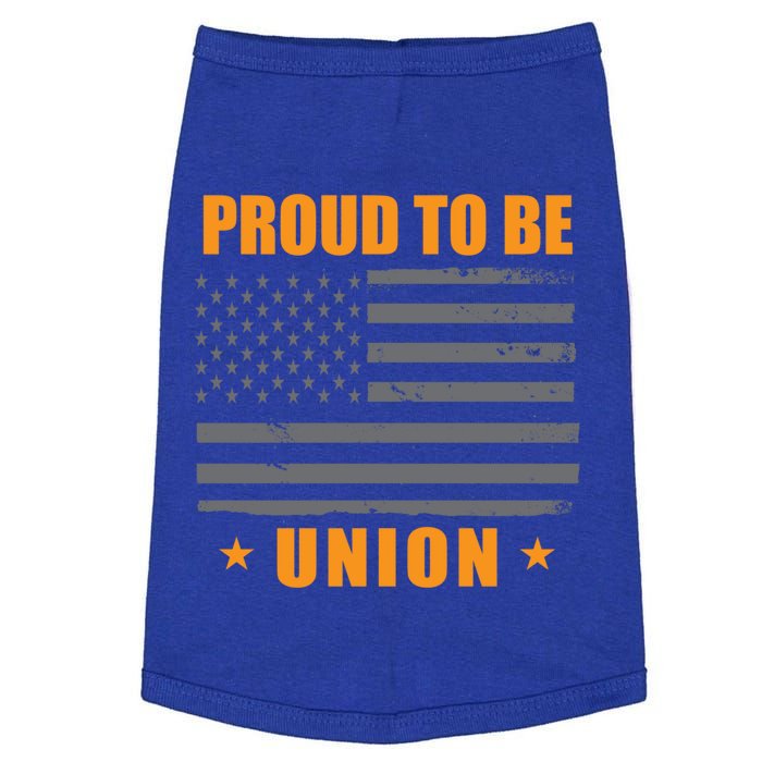 Proud To Be Union United Workers Enthusiast Labor Union Gift Doggie Tank