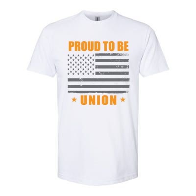 Proud To Be Union United Workers Enthusiast Labor Union Gift Softstyle® CVC T-Shirt