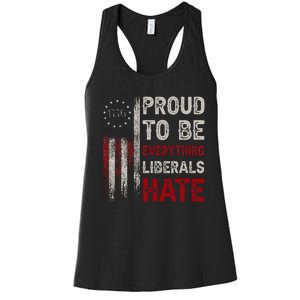 Proud To Be Everything Liberals Hate 1776 Flag Women's Racerback Tank