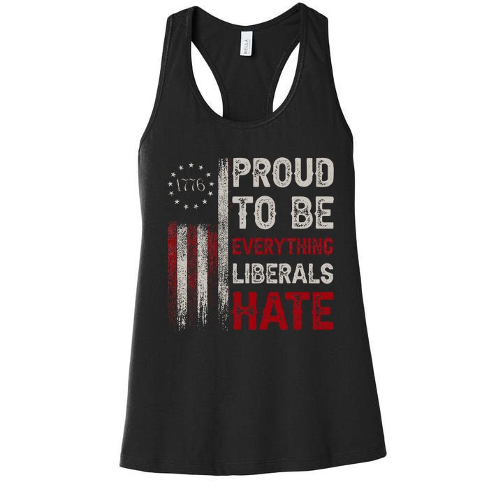 Proud To Be Everything Liberals Hate 1776 Flag Women's Racerback Tank