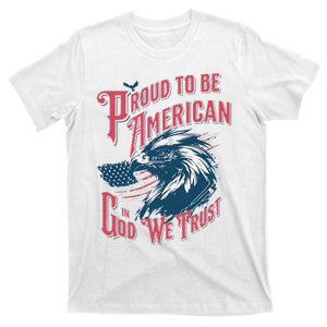 Proud To Be Americanpatriotic American T-Shirt