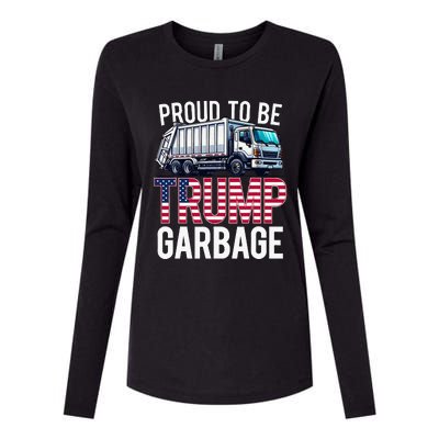 Proud To Be Trump Garbage American Flag Womens Cotton Relaxed Long Sleeve T-Shirt