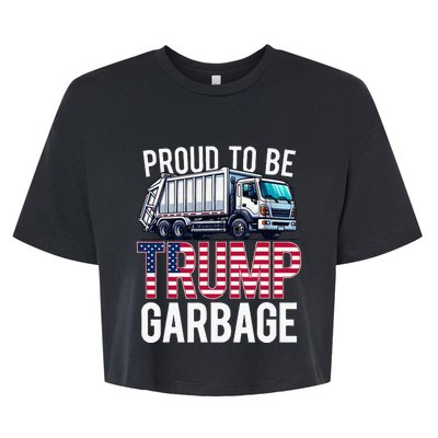 Proud To Be Trump Garbage American Flag Bella+Canvas Jersey Crop Tee