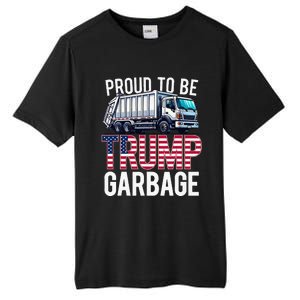 Proud To Be Trump Garbage American Flag Tall Fusion ChromaSoft Performance T-Shirt