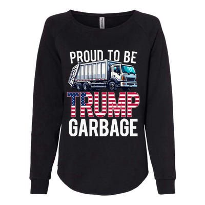 Proud To Be Trump Garbage American Flag Womens California Wash Sweatshirt