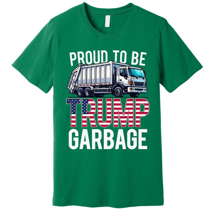 Proud To Be Trump Garbage American Flag Premium T-Shirt