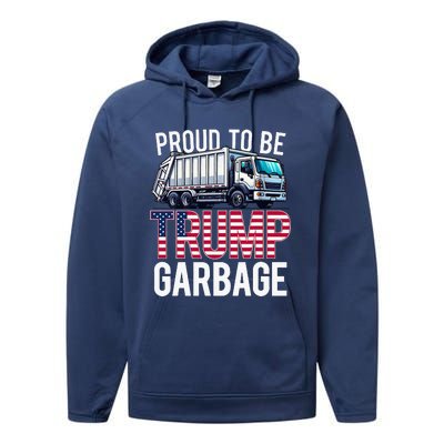 Proud To Be Trump Garbage American Flag Performance Fleece Hoodie